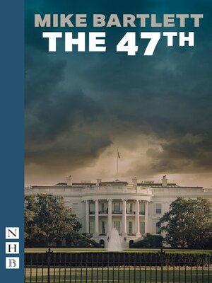 cover image of The 47th (NHB Modern Plays)